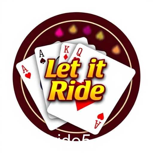 The Rising Popularity of Let It Ride in 2025